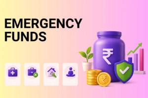 What is an Emergency Funds? Why they are Important