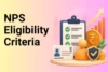 NPS Eligibility Criteria: Check Age Limit and Citizenship - Post Thumbnail