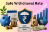 What is Safe Withdrawal Rate (SWR)? - Post Thumbnail