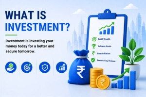 What is Investment & How does it Work?